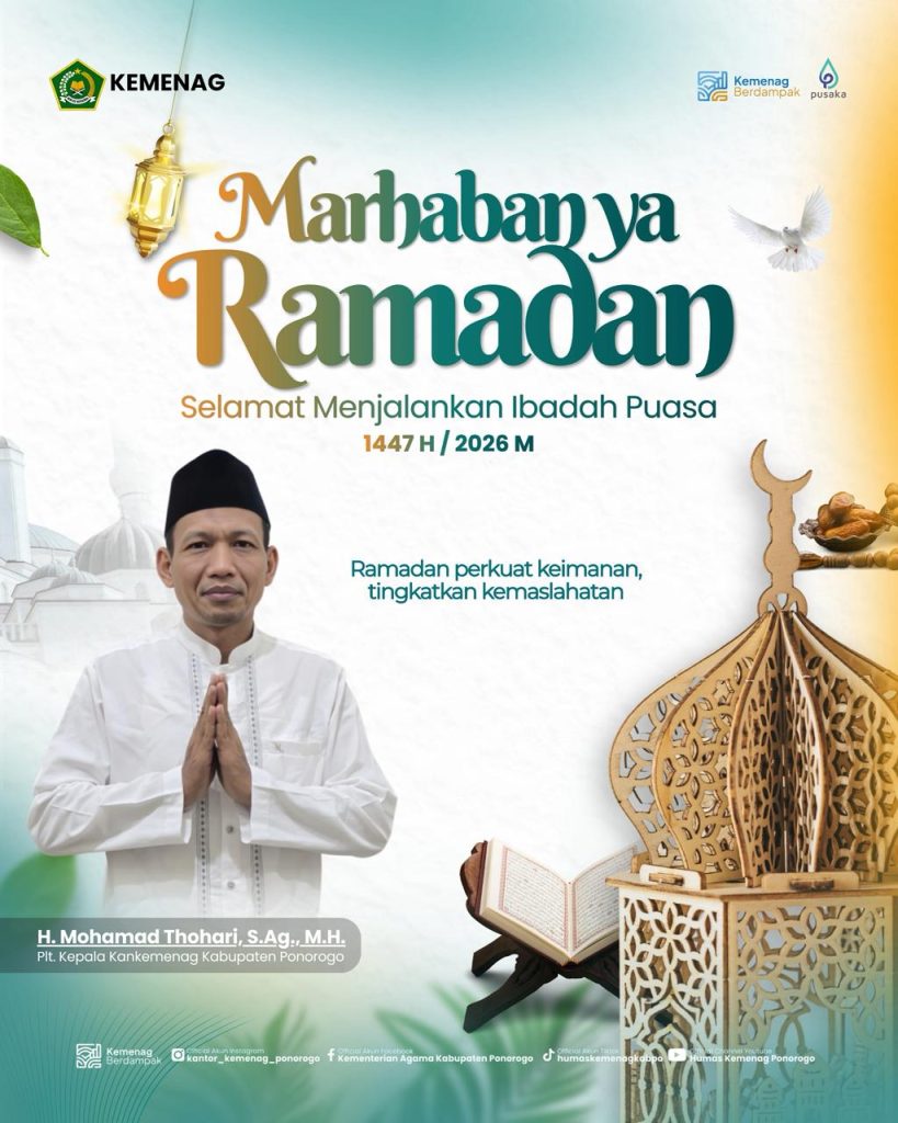 Kemenag Ponorogo Sampaikan Ucapan Marhaban Ya Ramadan 1447 H / 2026 M