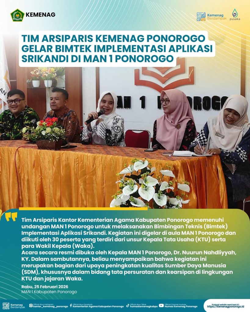 Bimtek Implementasi SRIKANDI di MAN 1 Ponorogo Perkuat Tata Kelola Arsip Digital