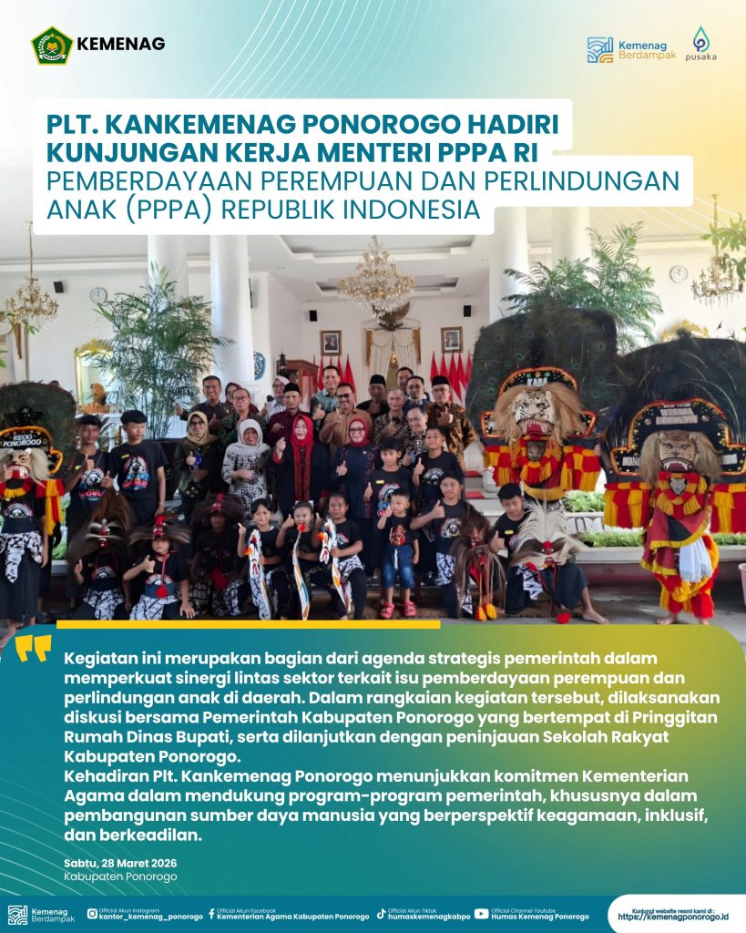 Plt. Kankemenag Ponorogo Hadiri Kunjungan Kerja Menteri PPPA RI