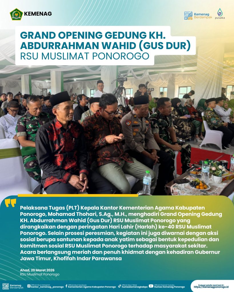 Plt Kankemenag Ponorogo Hadiri Grand Opening Gedung Gus Dur RSU Muslimat Ponorogo