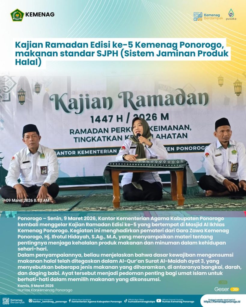 Kajian Ramadan Edisi 5 Kemenag Ponorogo Angkat Tema Pentingnya Produk Halal