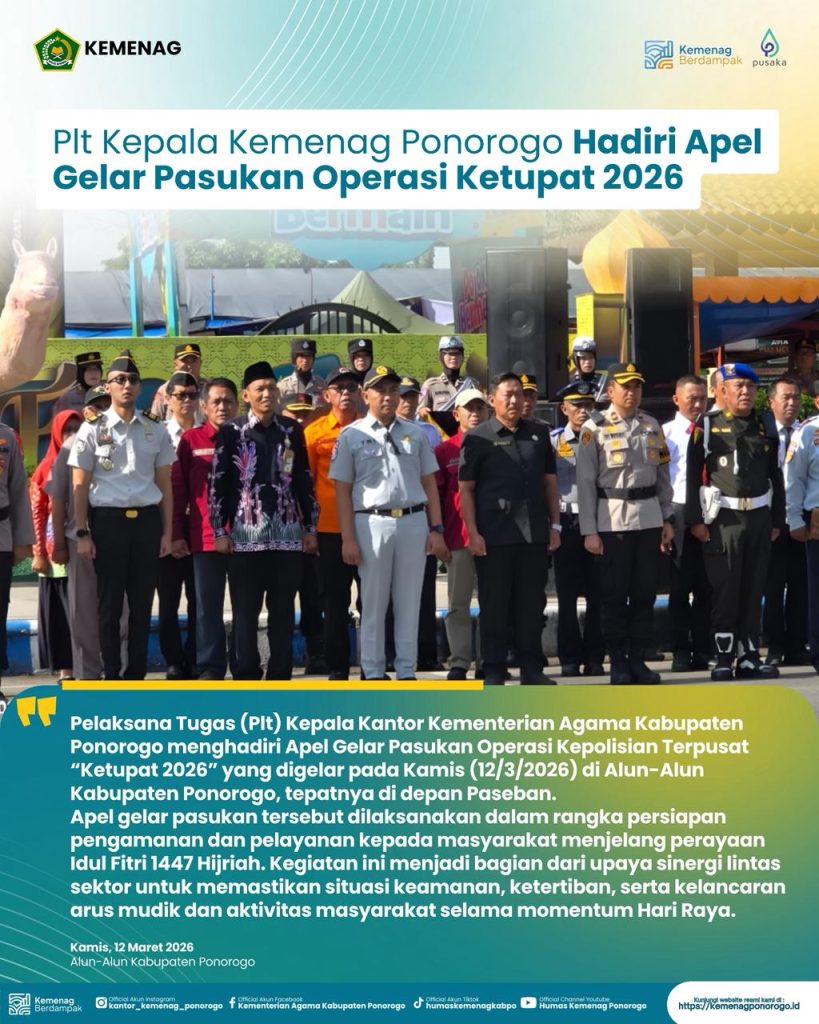 Plt Kepala Kemenag Ponorogo Hadiri Apel Gelar Pasukan Operasi Ketupat 2026