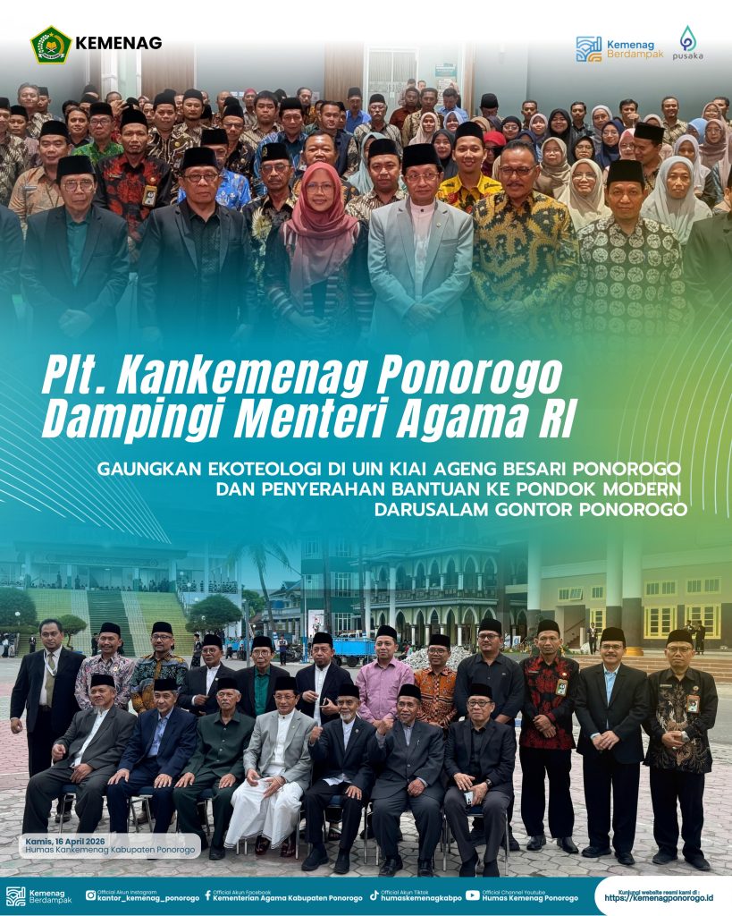 Kunjungan Menteri Agama RI di Ponorogo: Perkuat Ekoteologi dan Kurikulum Berbasis Cinta