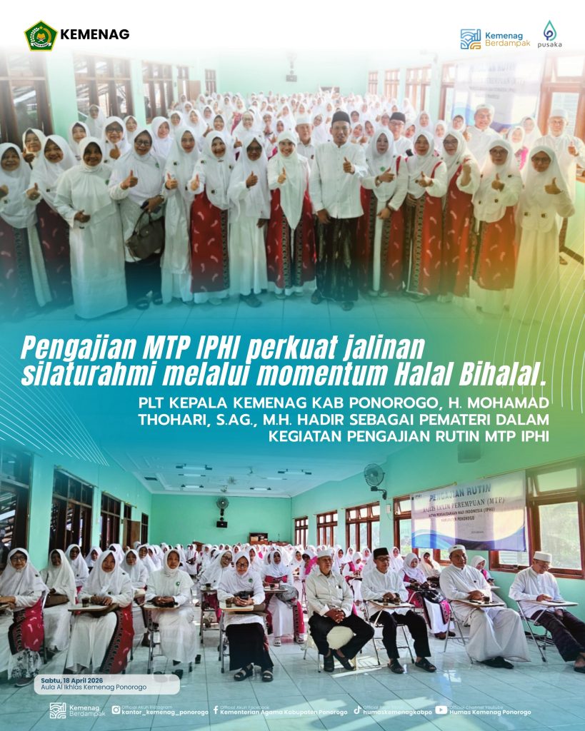 Plt Kepala Kemenag Ponorogo Hadiri Pengajian Rutin MTP IPHI, Perkuat Silaturahmi Lewat Halal Bihalal