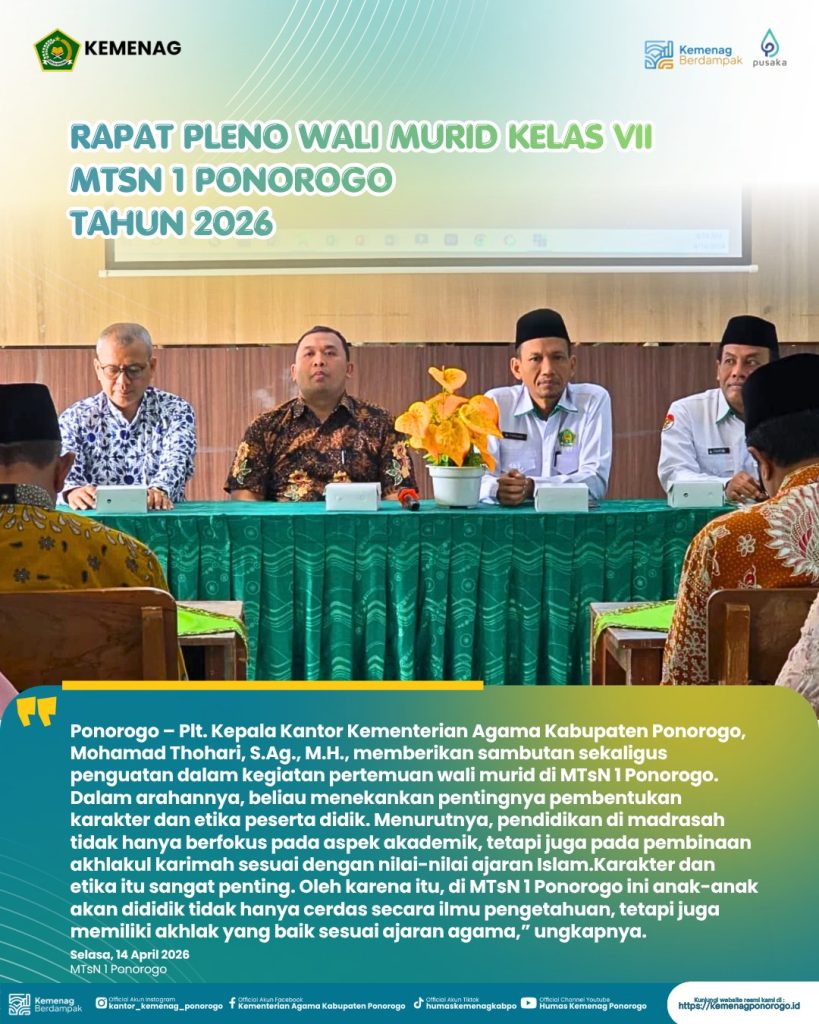 Plt. Kemenag Ponorogo Berikan Penguatan pada Pertemuan Wali Murid di MTsN 1 Ponorogo