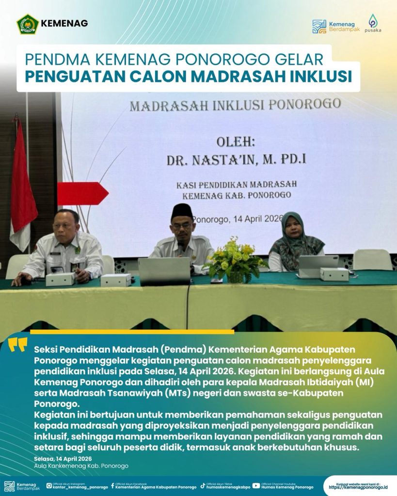 Pendma Kemenag Ponorogo Gelar Penguatan Calon Madrasah Inklusi, Hadirkan Narasumber Profesional