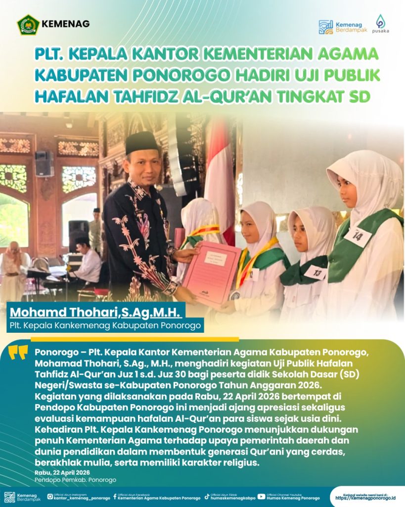 Plt. Kepala Kankemenag Ponorogo Hadiri Uji Publik Tahfidz Al-Qur’an Tingkat SD