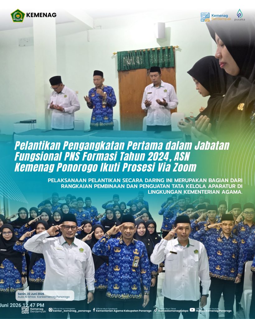 Pelantikan Pengangkatan Pertama dalam Jabatan Fungsional PNS Formasi Tahun 2024, ASN Kemenag Ponorogo Ikuti Prosesi Via Zoom
