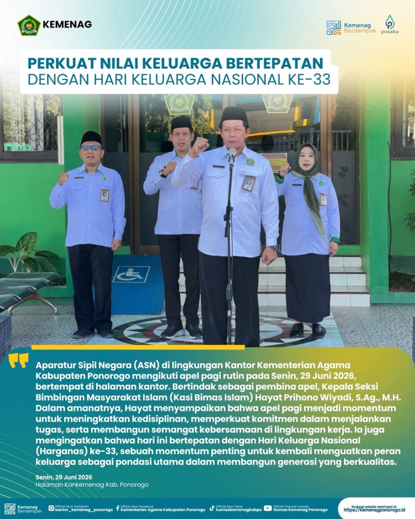 Apel Pagi ASN Kemenag Ponorogo, Kasi Bimas Islam Ajak Perkuat Nilai Keluarga Bertepatan dengan Hari Keluarga Nasional ke-33